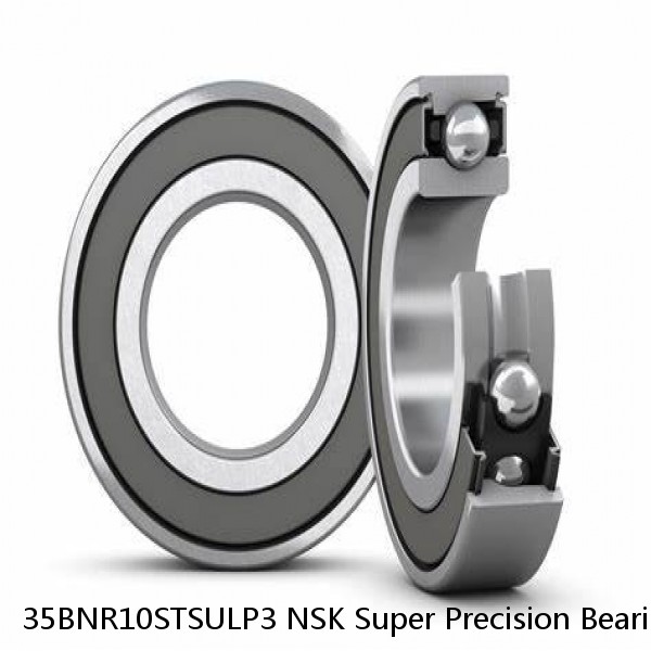 35BNR10STSULP3 NSK Super Precision Bearings