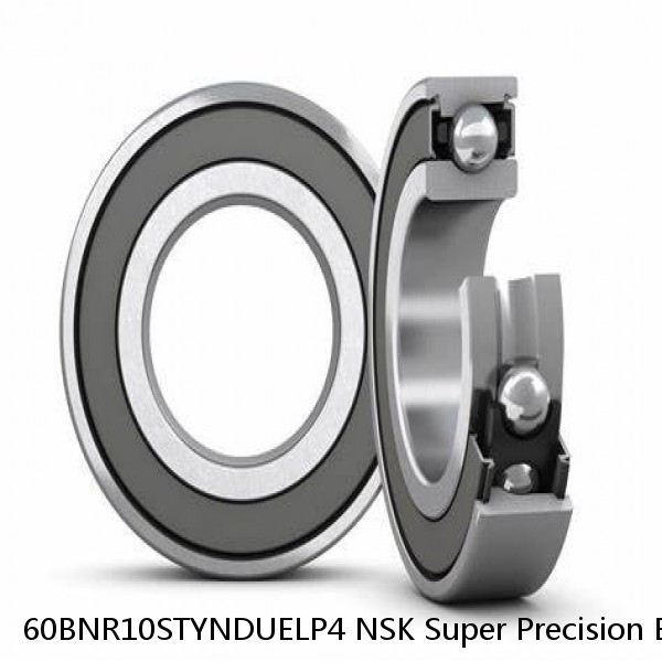 60BNR10STYNDUELP4 NSK Super Precision Bearings