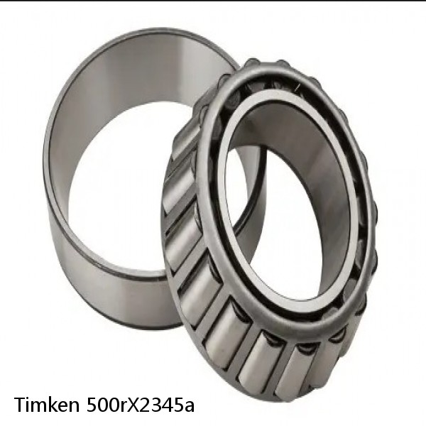 500rX2345a Timken Tapered Roller Bearings