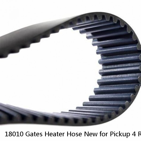 18010 Gates Heater Hose New for Pickup 4 Runner Truck Toyota Camry Corolla CR-V